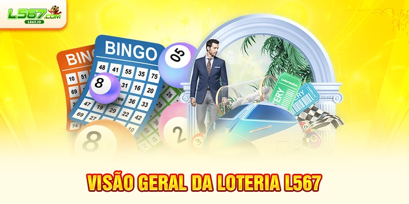 Visão geral da loteria L567